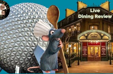 Disney World Live: Epcot Chef De France Live Restaurant Review | Park Fun | 5/13/23