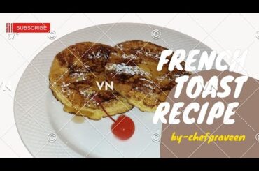 french toast recipe #shorts #recipe  #chefpraveen