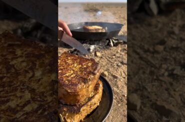 Campfire French Toast in the Mongolian desert.