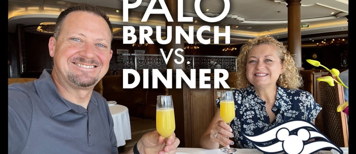 Comparison & Tips for Palo Brunch & Dinner | Disney Cruise Line Adult Dining Experience Comparison & Tips for Palo Brunch & Dinner | Disney Cruise Line Adult Dining Experience