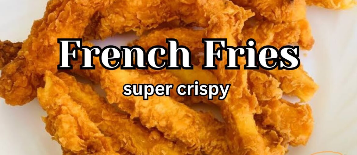 Crispy French Fries Recipe By ASNA| How To Make Crispy French Fries Recipe|