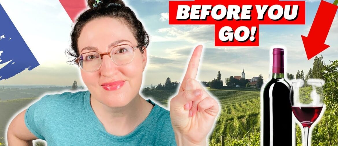 MUST-KNOW TIPS FOR VISITING A WINERY IN FRANCE