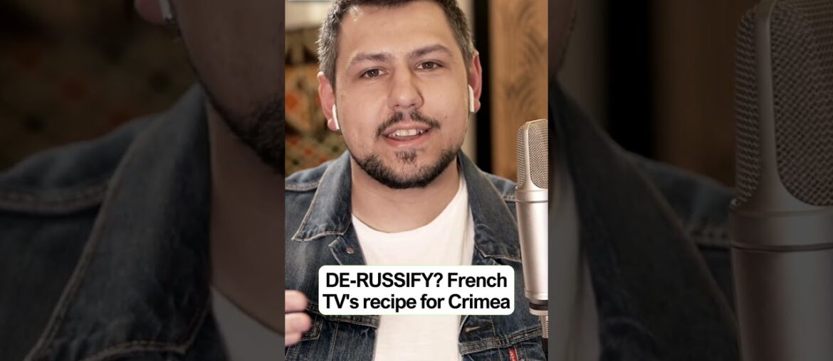 DE-RUSSIFY?! French TV’s Recipe for Crimea DE-RUSSIFY?! French TV’s Recipe for Crimea