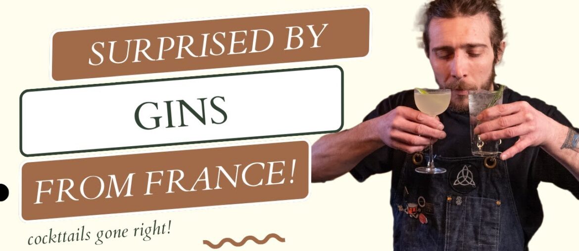 FRENCH GINS - And how to make drinks with it - Episode 3