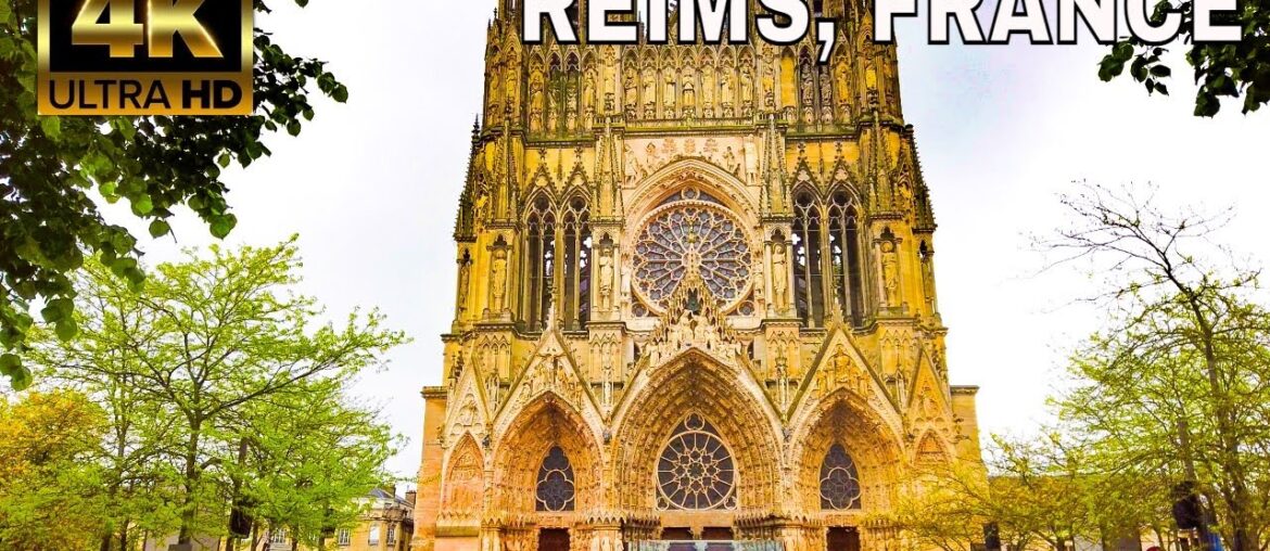 Exploring REIMS, FRANCE – 4K City WAlking Tour Exploring REIMS, FRANCE - 4K City WAlking Tour