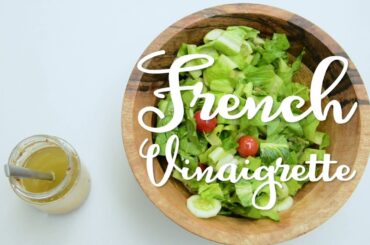 TTMC French Vinaigrette with Tara Deshpande