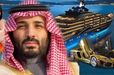 The Extravagant Lifestyle of Saudi Arabia's Prince Mohammed Bin Salman