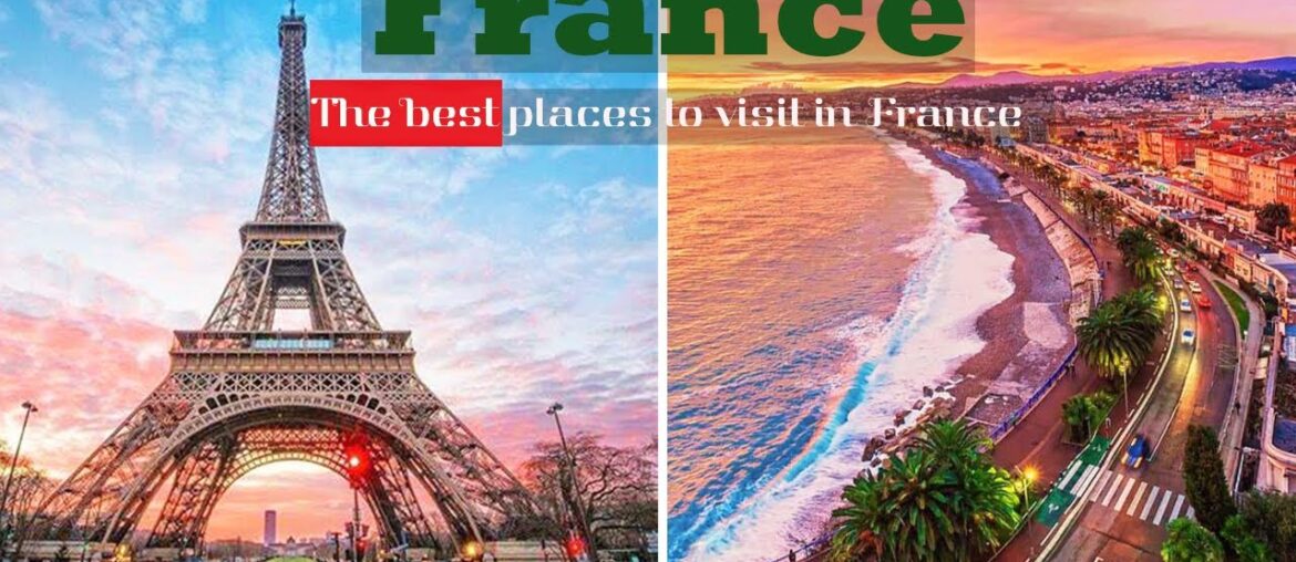 Top 6 Amazing Places to Visit in France | French Escapades