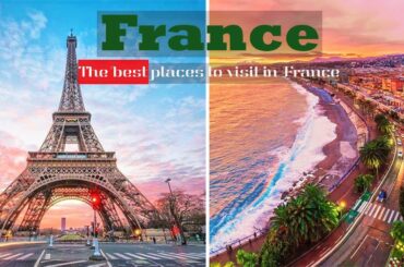 Top 6 Amazing Places to Visit in France | French Escapades