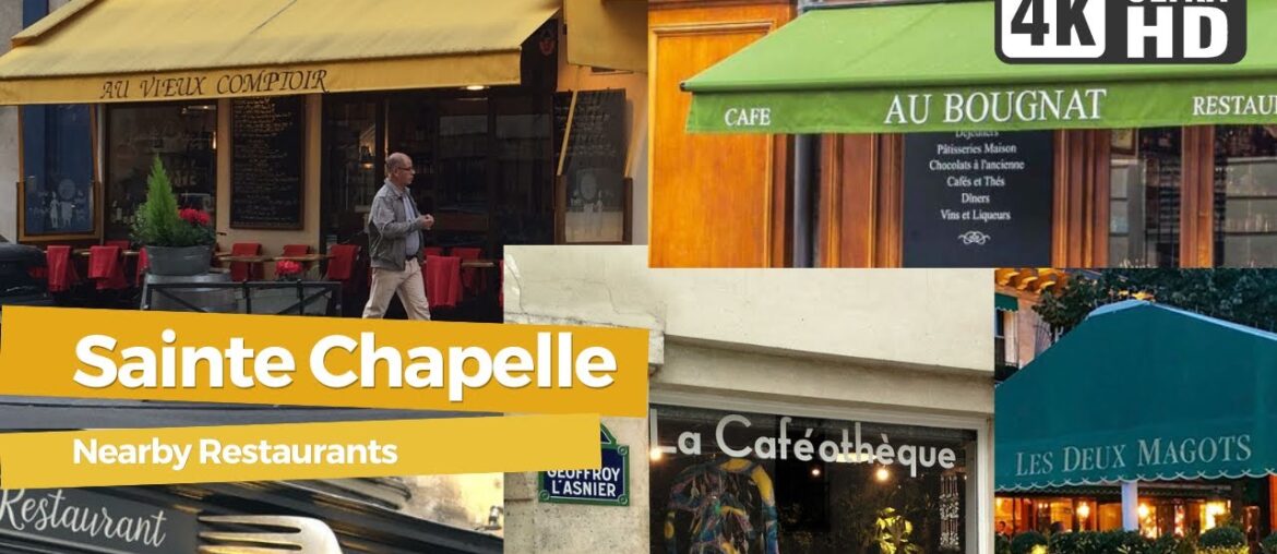 Restaurants near Sainte Chapelle | Paris Travel Guide 4K HD Video