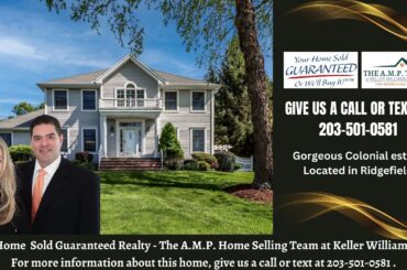 Home For Sale | 18 McKeon Place Ridgefield CT 06877 | The A.M.P. Home Selling Team (203) 501-0581