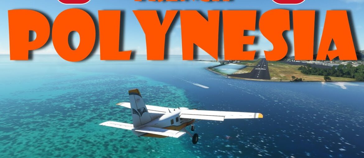 French Polynesia | Multiplayer Community Flight | MSFS Live Stream | Epic Scenery! French Polynesia | Multiplayer Community Flight | MSFS Live Stream | Epic Scenery!