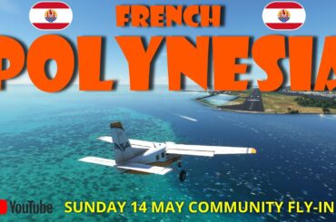 French Polynesia | Multiplayer Community Flight | MSFS Live Stream | Epic Scenery!
