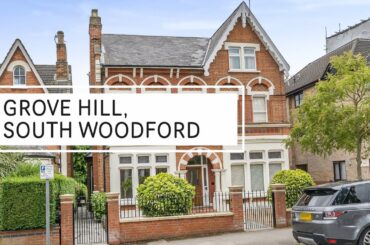 Grove Hill, South Woodford, London