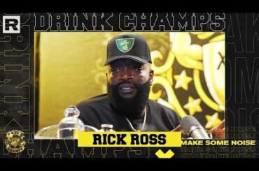 Rick Ross on Past Beefs, DJ Khaled, Meek Mill, Wingstop, African Music, & More | Drink Champs