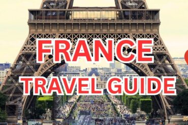 FRANCE TRAVEL GUIDE