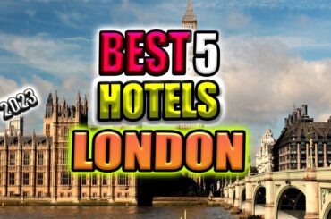 best 5 hotels in london I top 5 hotels in london, England I englad best luxury hotels 2023