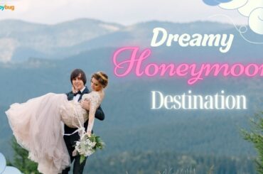 10 Best Honeymoon Destinations in the world | Travel Guide |