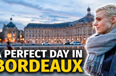 The Wine Lover's Guide to a PERFECT Day in BORDEAUX