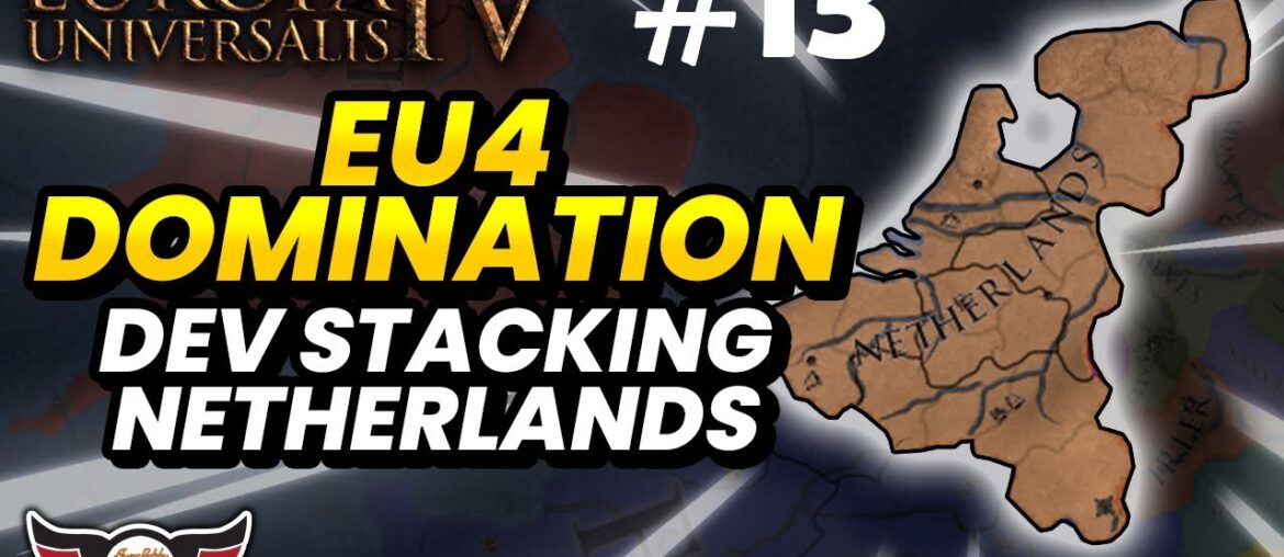 EU4: Domination – Development Stacking Netherlands – ep13 EU4: Domination - Development Stacking Netherlands - ep13
