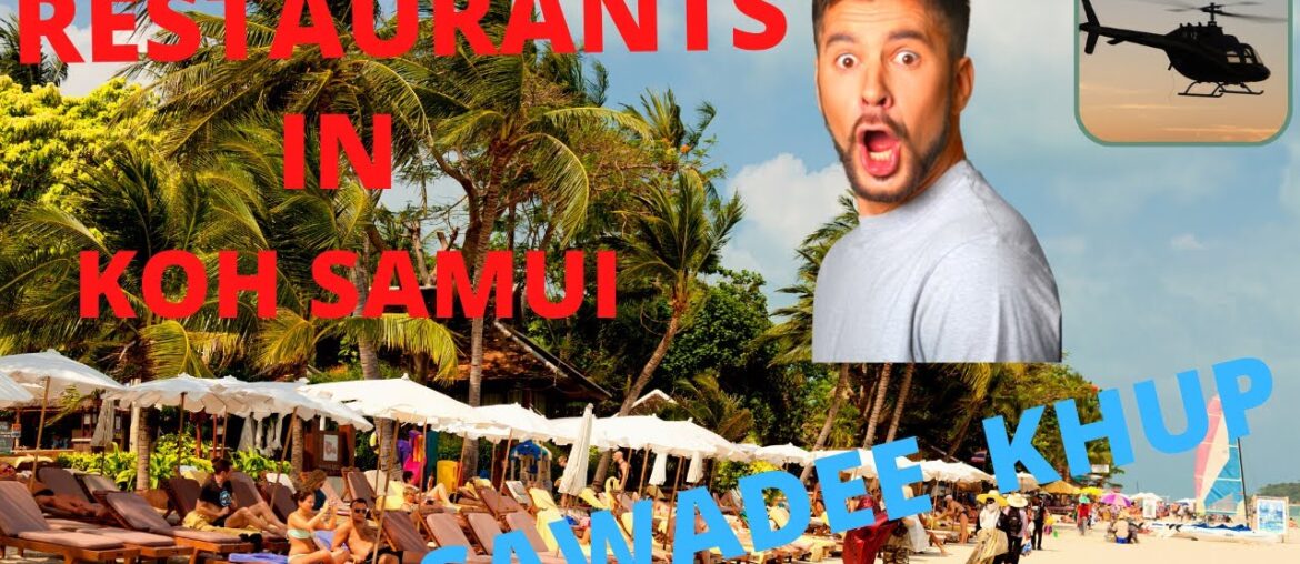 TOP 10 BEST RESTAURANTS IN KOH SAMUI TOP 10 BEST RESTAURANTS IN KOH SAMUI