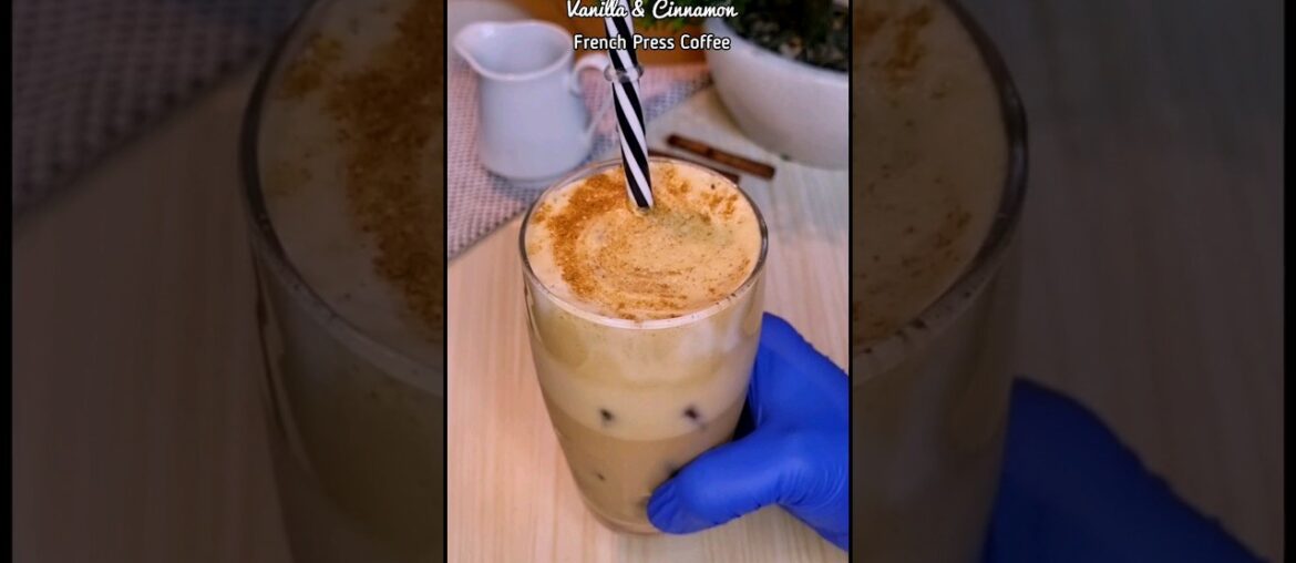 Delicious Iced Coffee With Vanilla and Cinnamon Made With a French Press! #shorts