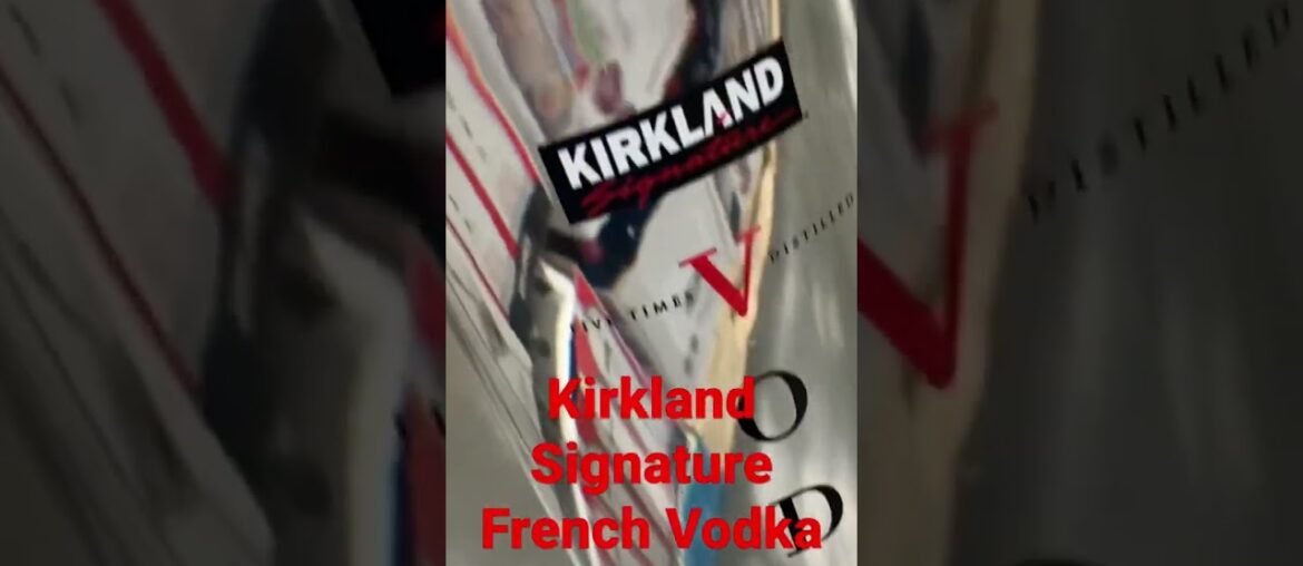 Costco Kirkland Signature French Vodka