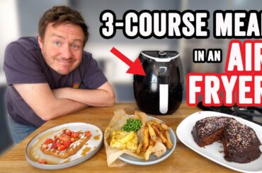 3 Course Meal in an Air Fryer | Part 2