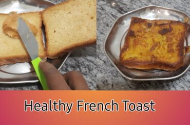 Healthy French Toast without egg, milk and sugar recipe | French Toast | VarunikaTeluguLifestyle