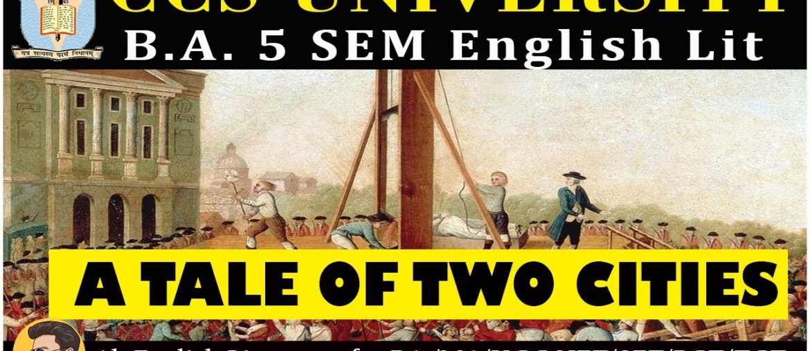A Tale of Two Cities | A Tale of Two Cities by Charles Dickens | A Tale of Two Cities Summary A Tale of Two Cities | A Tale of Two Cities by Charles Dickens | A Tale of Two Cities Summary
