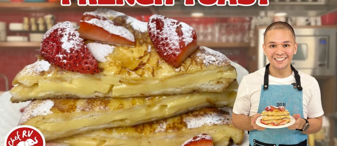 CHEF RV's SPECIAL FRENCH TOAST