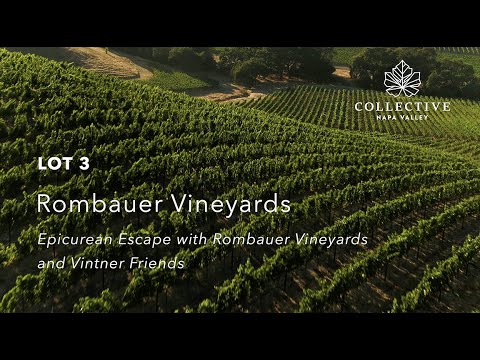 LOT 3 – Rombauer Vineyards | Epicurean Escape with Rombauer Vineyards and Vintner Friends LOT 3 - Rombauer Vineyards | Epicurean Escape with Rombauer Vineyards and Vintner Friends