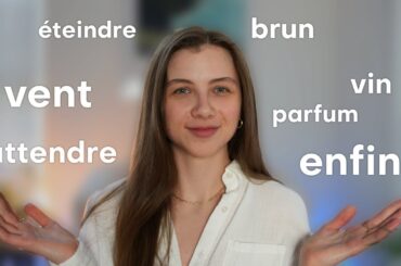 The Hardest Words With French Nasal Sounds. Vin, Brun, Attendre, Atteindre and More