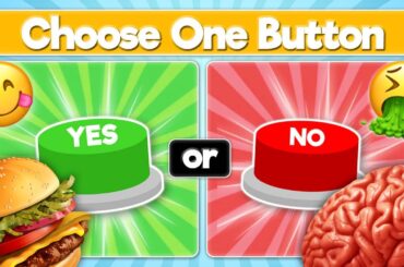 Choose One Button Food Edition | Yes Or No Challenge