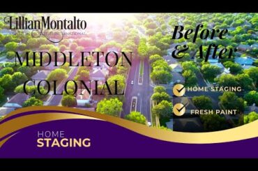 Lillian Montalto Before & After Video Middleton Colonial