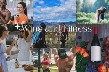 Balancing Wine and Workout: The Surprising Health Benefits