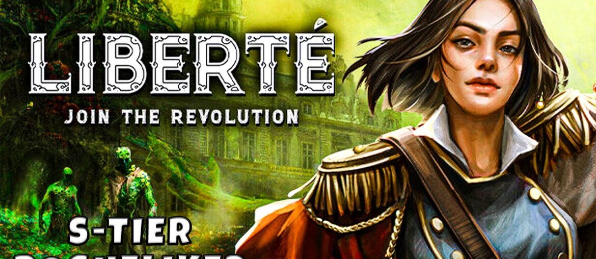 S-Tier Alien-French-Revolution Roguelike! - Liberte Gameplay