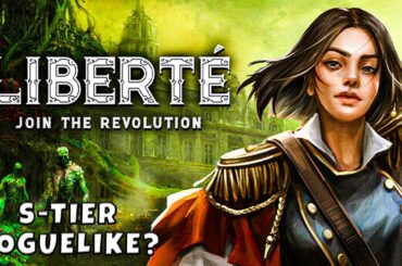 S-Tier Alien-French-Revolution Roguelike! - Liberte Gameplay