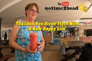 Thailand Has Given 70yro Mom A New Life.