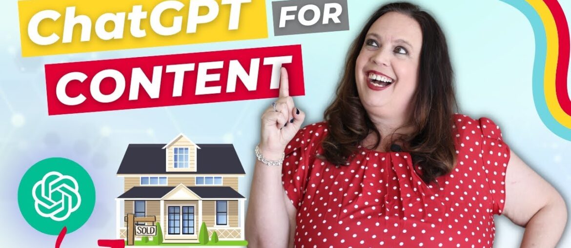 10 ChatGPT Content Ideas for Real Estate Agents 10 ChatGPT Content Ideas for Real Estate Agents