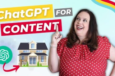 10 ChatGPT Content Ideas for Real Estate Agents