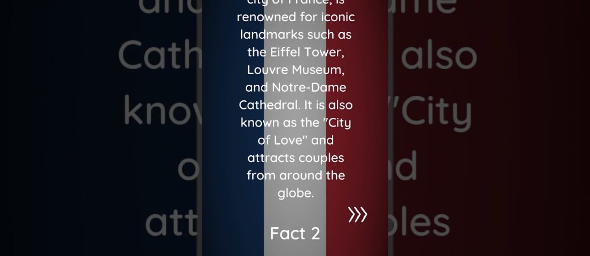 5 Facts About France - Pt 1
