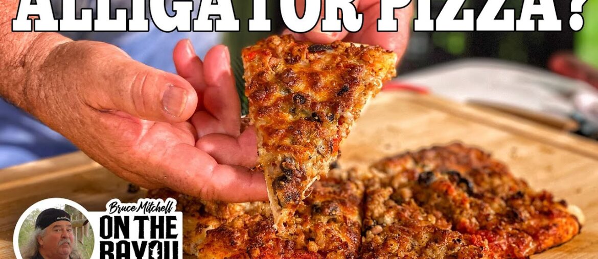 Alligator Pizza with Bruce Mitchell | Blackstone Griddles Alligator Pizza with Bruce Mitchell | Blackstone Griddles