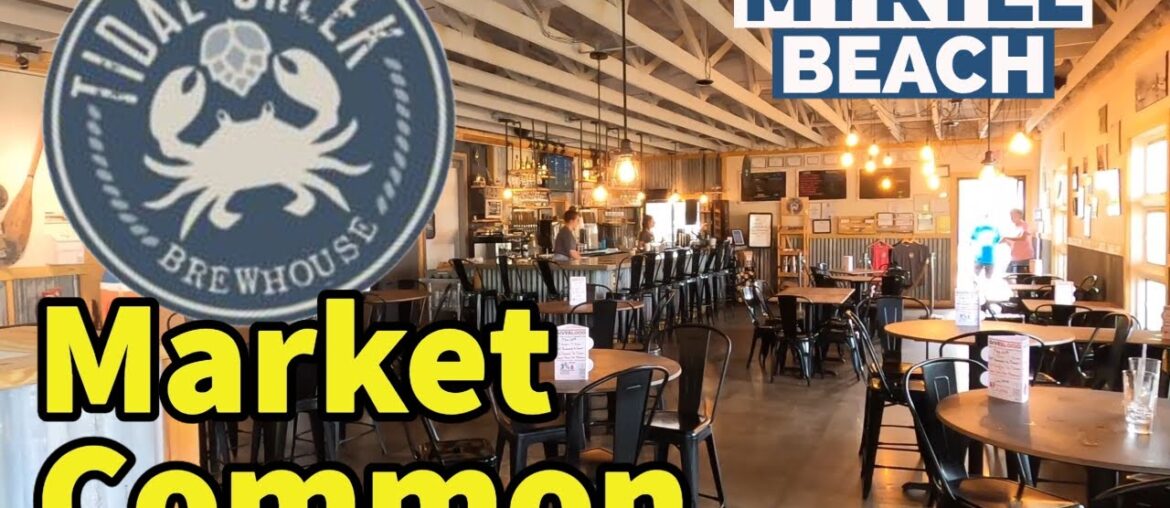 Tidal Creek Brewhouse and Restaurant at The Market Common in Myrtle Beach, SC!
