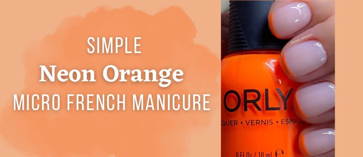 Neon Orange Micro French Mani