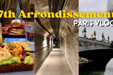 Paris 7th Arrondissement | Trendy Brunch, Specialty Coffee, French Architecture & Parisian Sewers?
