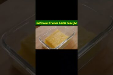 Most Delicious French Toast Recipe #ytshort