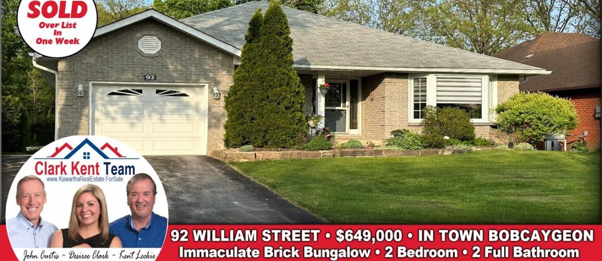 92 William Street Bobcaygeon $649,000 MLS #SOLD 92 William Street Bobcaygeon $649,000 MLS #SOLD