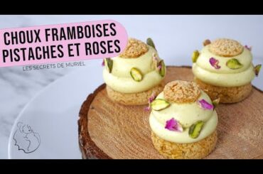 Choux framboises, pistaches et rose