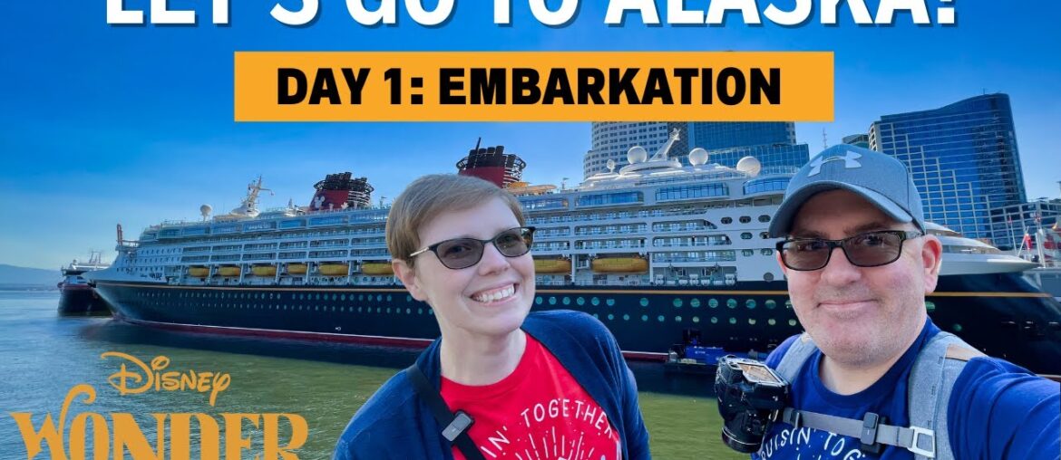 Let's Go to Alaska! Embarkation Day on the Inaugural 2023 Sailing on the Disney Wonder! Let's Go to Alaska! Embarkation Day on the Inaugural 2023 Sailing on the Disney Wonder!